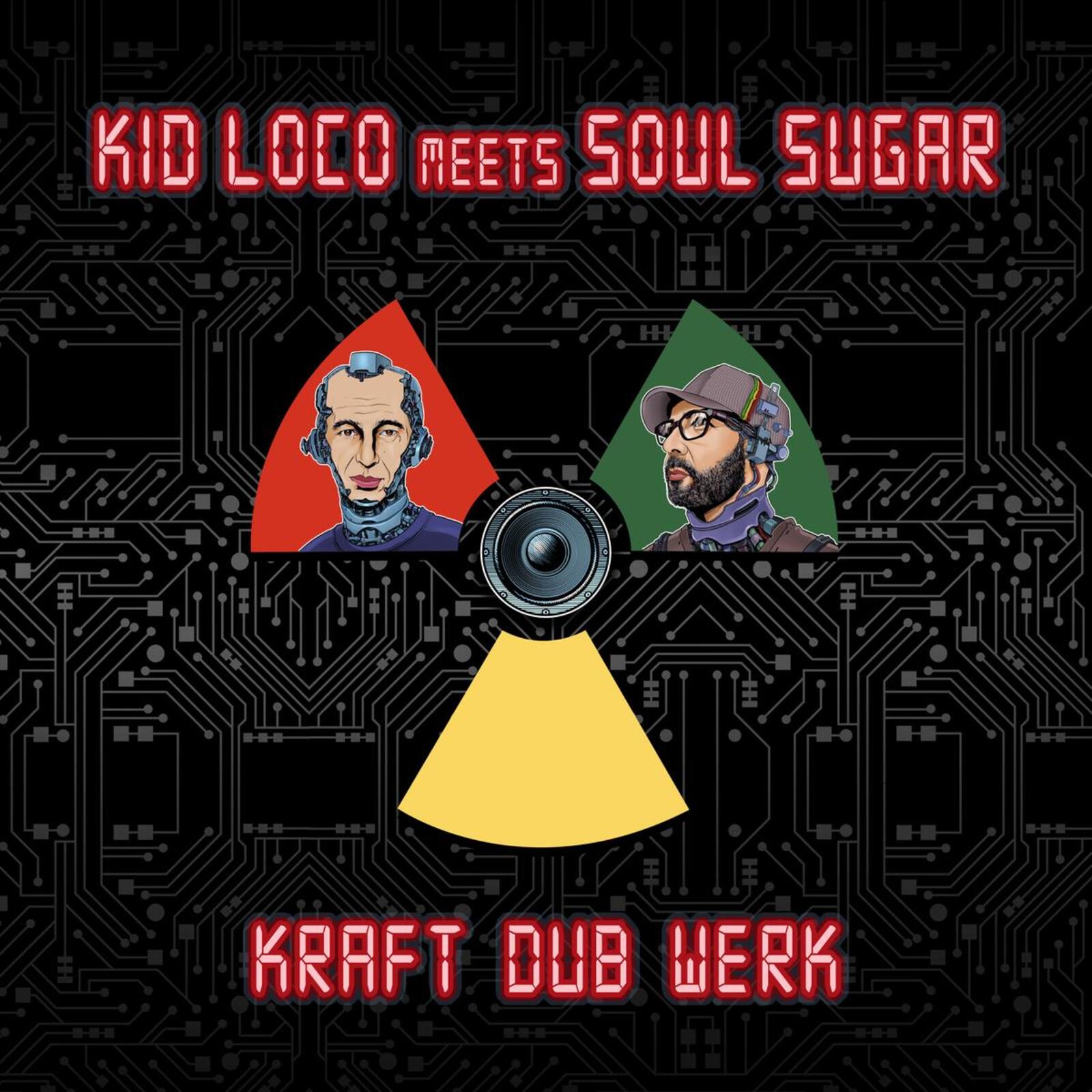 Picture of Kid Loco Meets Soul Sugar - Kraft Dub Werk
