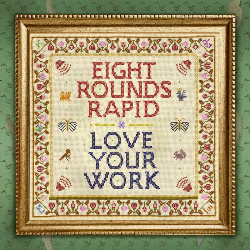 Picture of Eight Rounds Rapid - Love Your Work (LP)