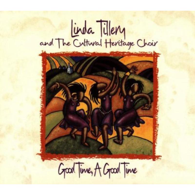 Picture of LindaTillery & The Cultural Heritage Choir - Good Time, A Good Time