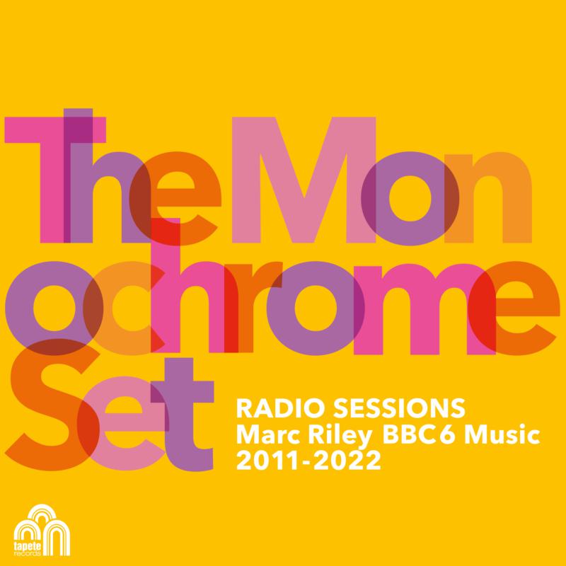 Picture of The Monochrome Set - Radio Sessions (Marc Riley BBC6 Music 2011-2022)