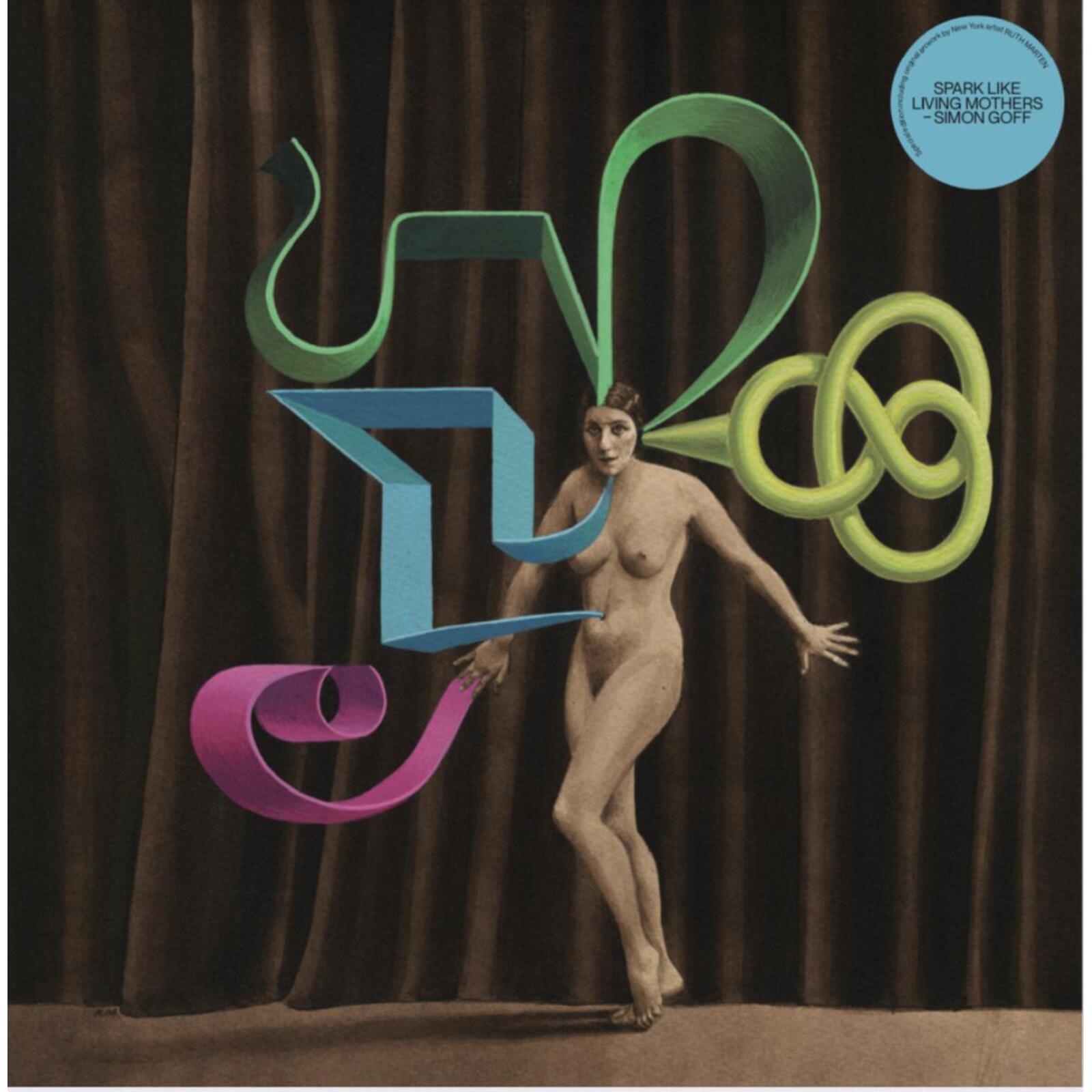 Picture of Simon Goff - Spark Like Living Mothers