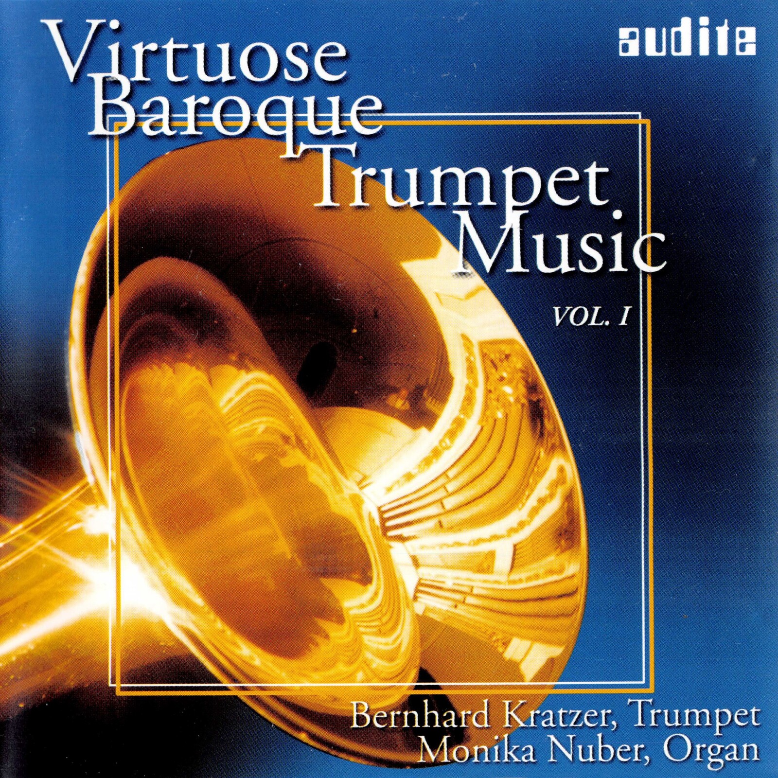 Picture of Bernhard Nuber; Monika Kratzer - Virtuoso Baroque Trumpet Music Vol. I