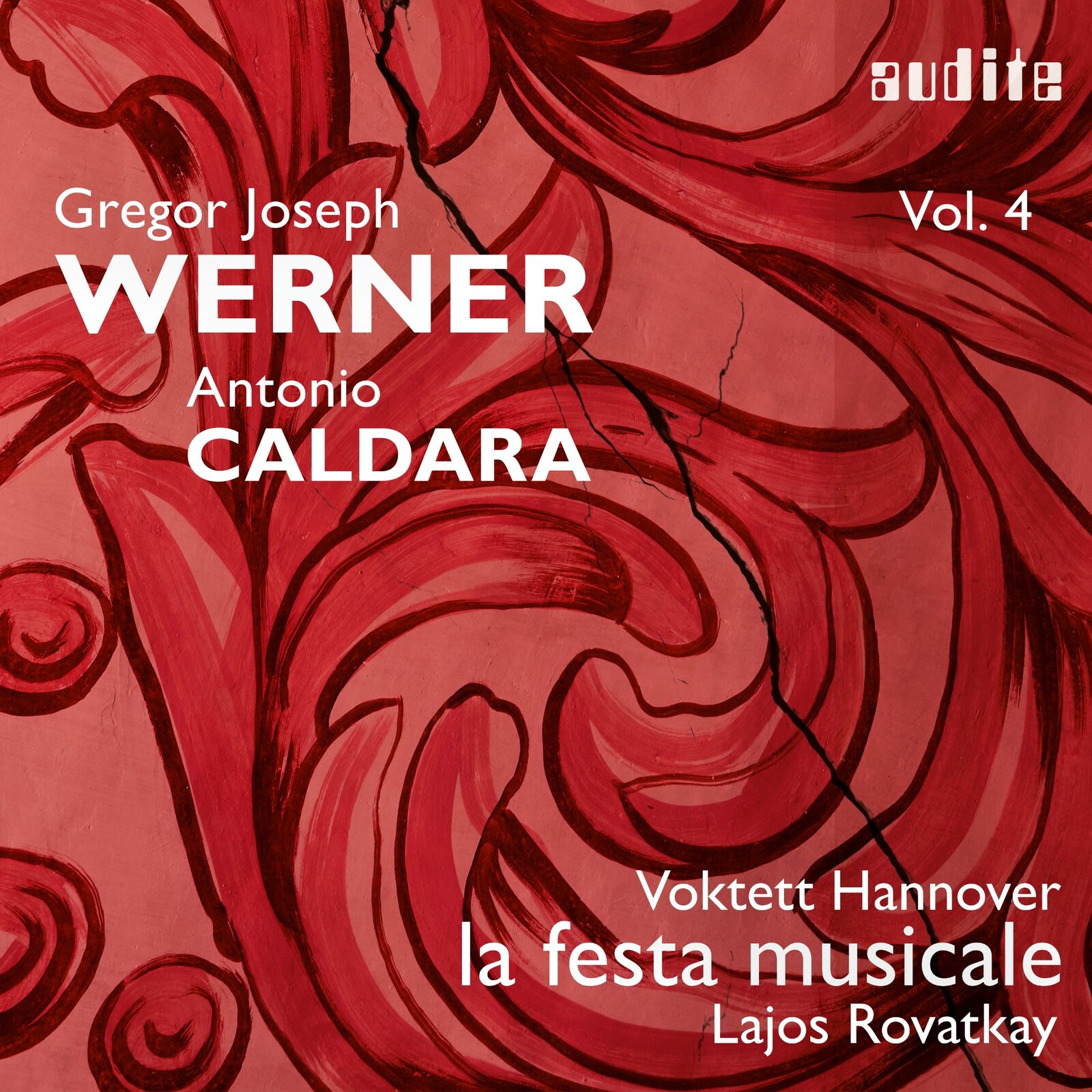 Picture of Voktett Hannover; la festa musicale; Lajos Rovatkay - Gregor Joseph Werner, Vol. IV: Werner & Caldara