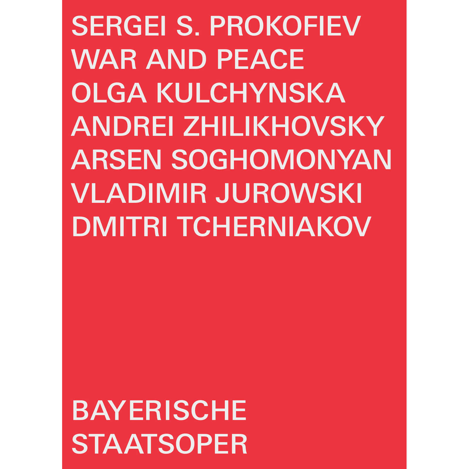 Picture of Olga Kulchynska; Andrei Zhilikhovsky; Arsen Soghomonyan; Violeta Urmana; Olga Guryakova; Mischa Schelomianski; Bekhzod Davronov; Christina Bock; Oksana Volkova; Dmitry Ulyanov; Tomas Tomasson; Dmitri Tcherniakov; Vladimir Jurowski - Sergei S. Prokofiev: War and Peace