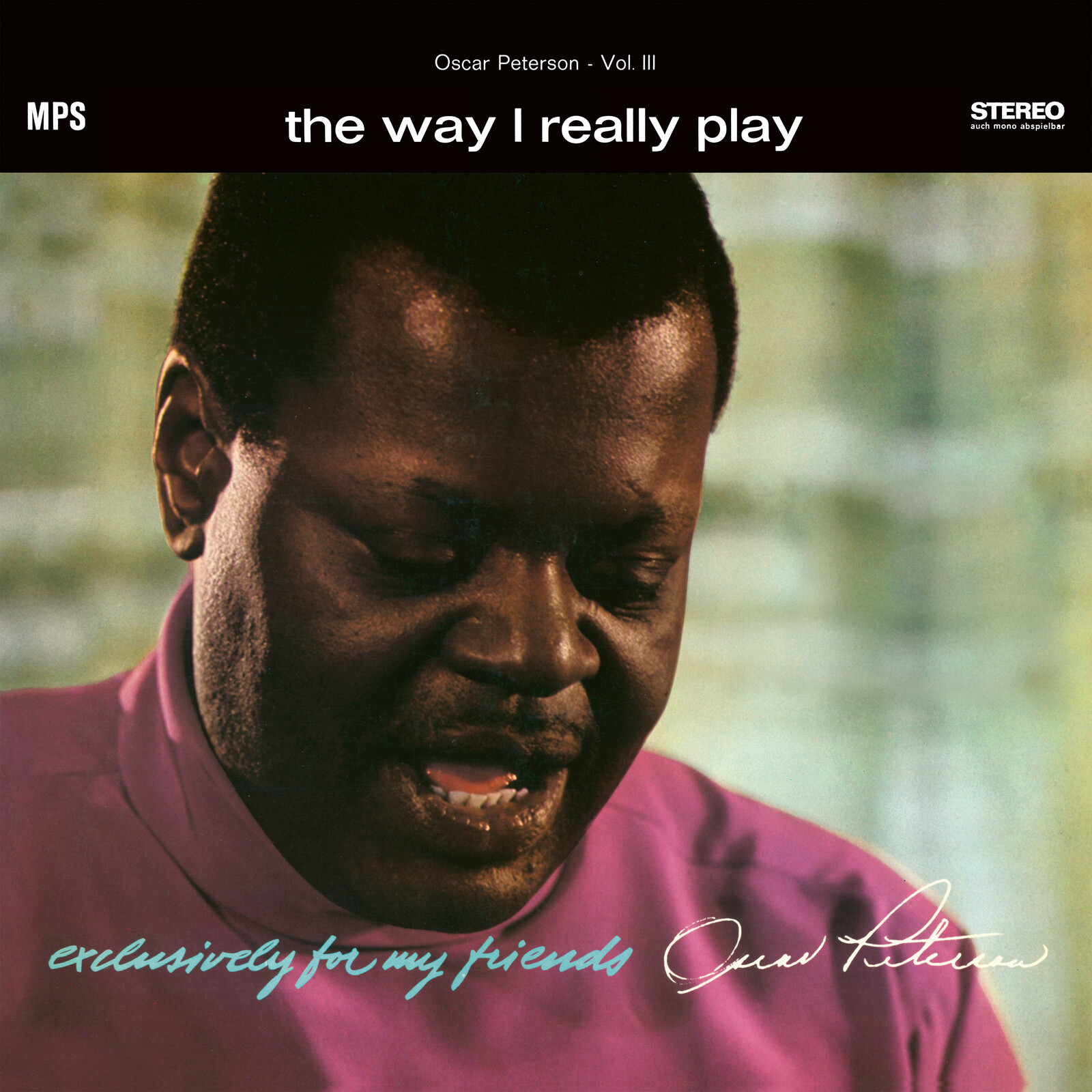 Picture of Oscar Peterson - The Way I Really Play (Exclusively For My Friends Vol. 3)
