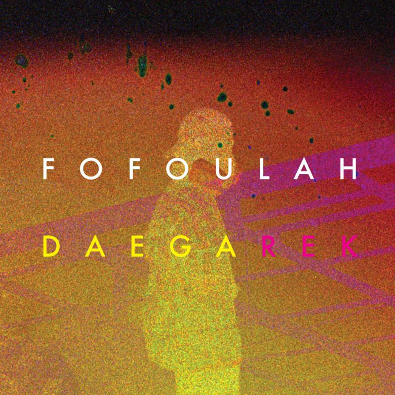 Picture of Fofoulah - Daega Rek