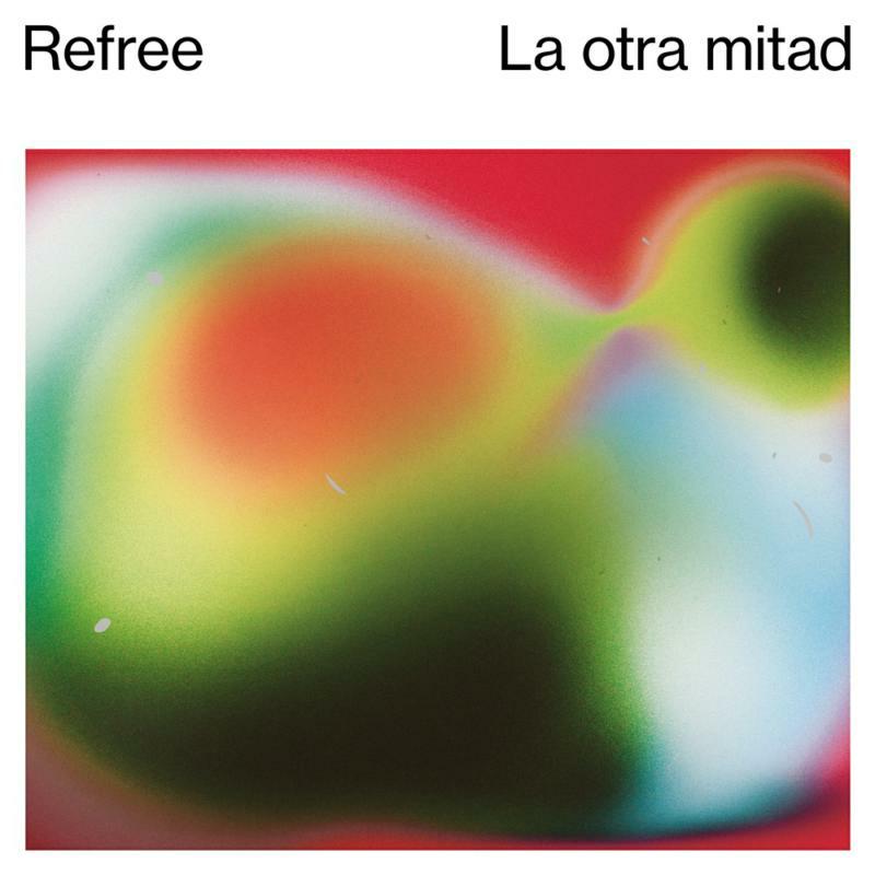 Picture of Refree - La Otra Mitad