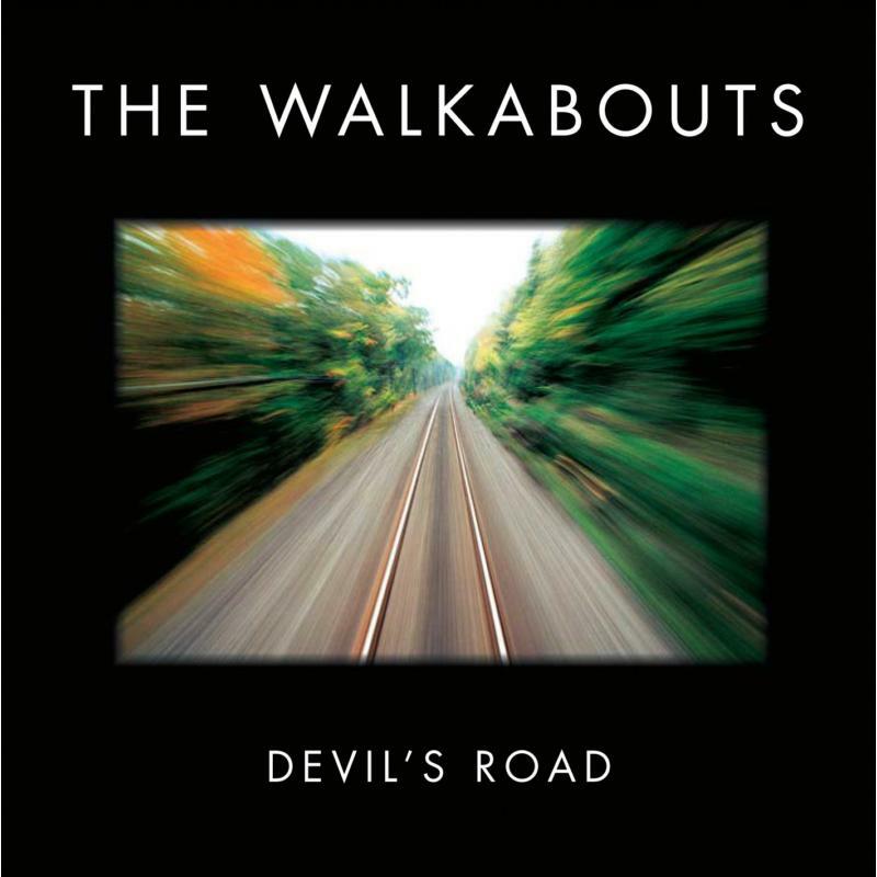 Picture of The Walkabouts - Devil's Road (Deluxe Edition)