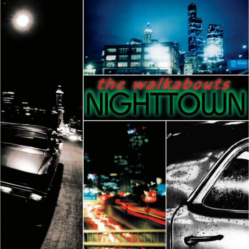 Picture of The Walkabouts - Nighttown (Deluxe Edition)