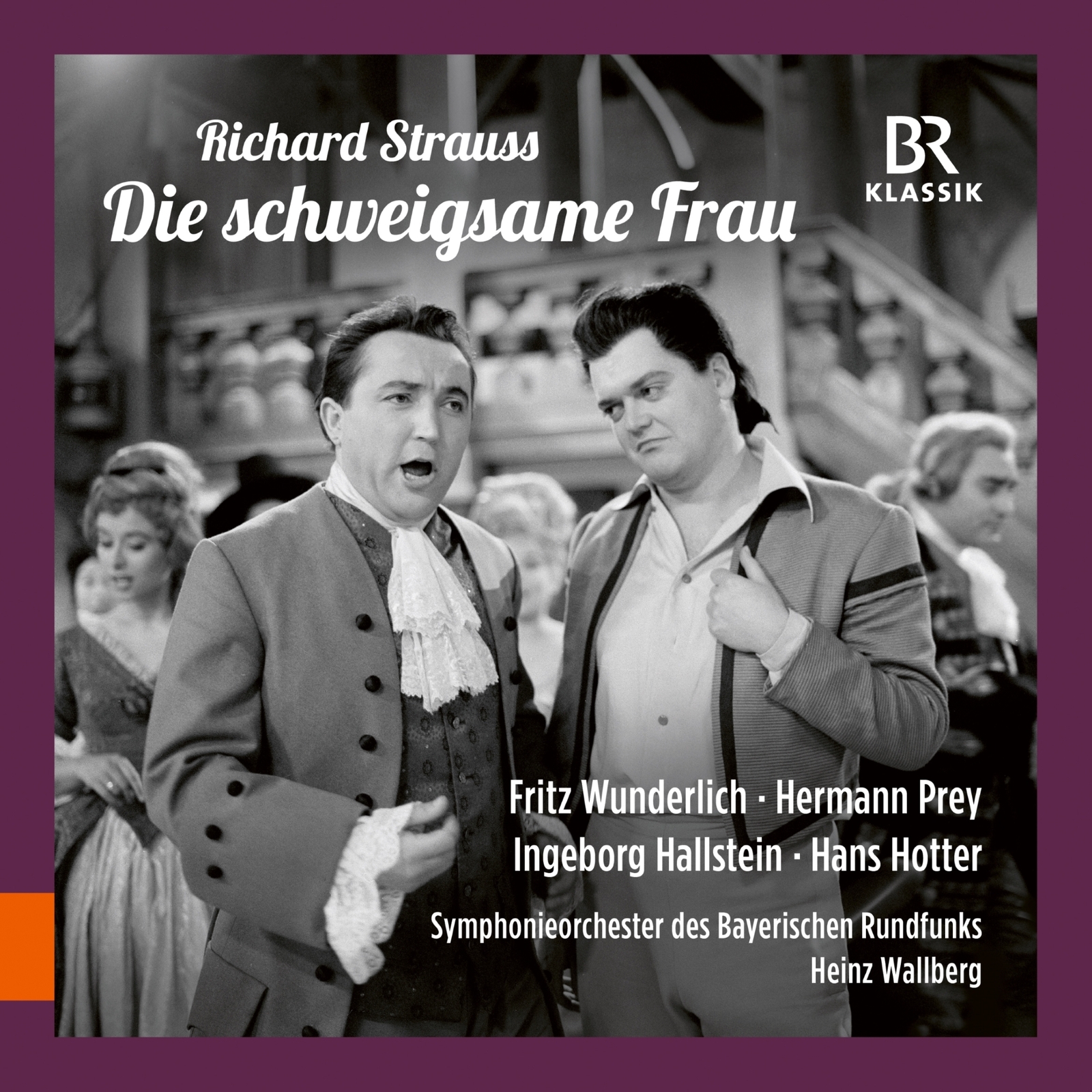 Picture of Hans Hotter; Lilian Benningsen; Hermann Prey; Fritz Wunderlich; Ingeborg Hallstein; Eva Maria Rogner; Marianna Radev; Josef Knapp; Karl Christian Kohn; Symphonieorchester Des Bayerischen Rundfunks; Heinz Wallberg - Richard Strauss: Die schweigsame Frau (Scenes)