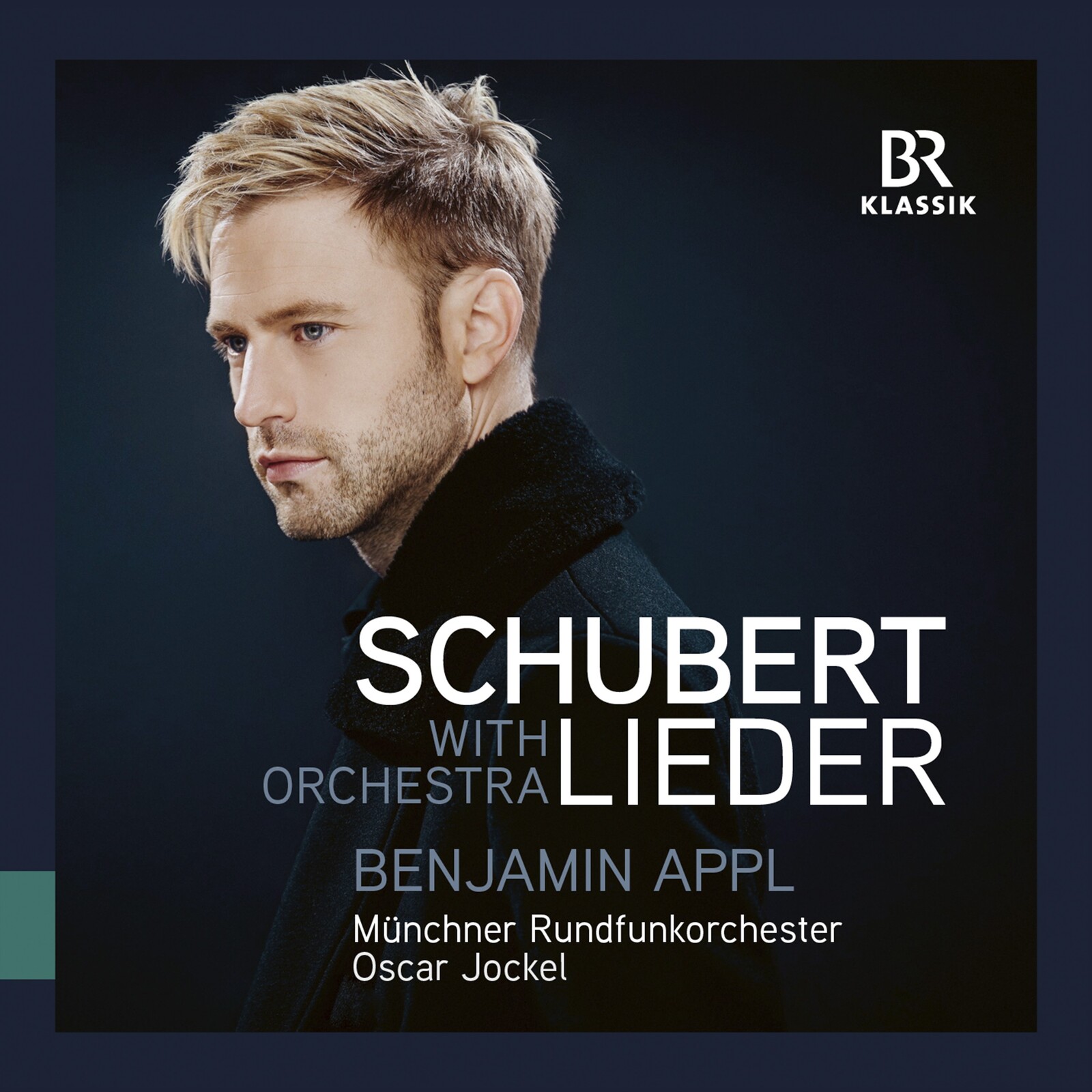 Picture of Benjamin Appl; Muenchner Rundfunkorchester; Oscar Jockel - Franz Schubert: Lieder With Orchestra