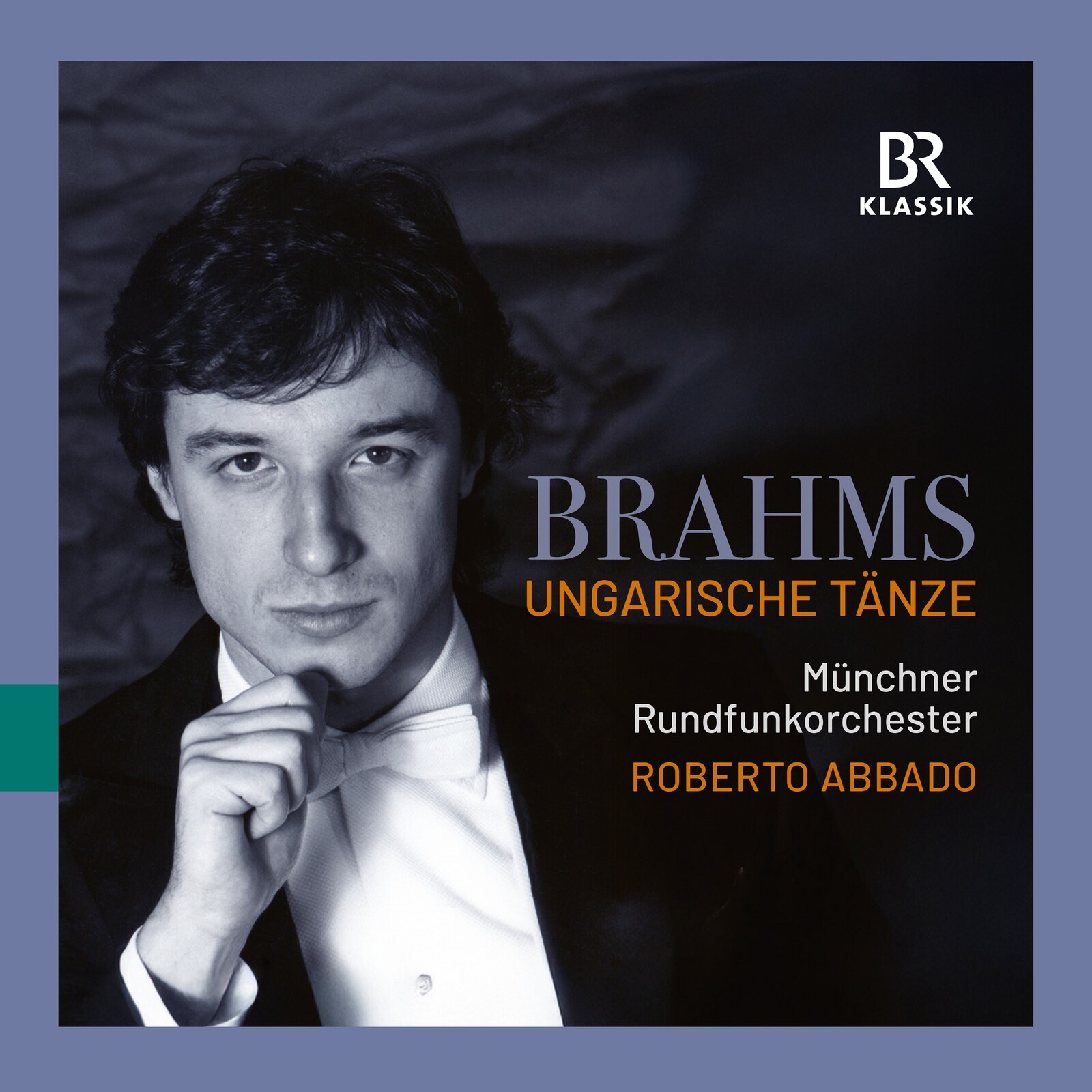 Picture of Munchner Rundfunkorchester; Roberto Abbado - Johannes Brahms: Hungarian Dances (Arrangements for orchestra)