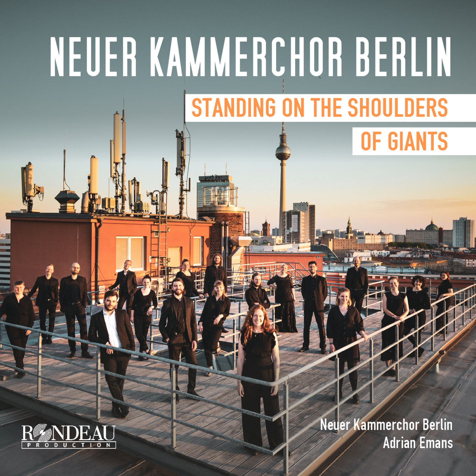 Picture of Neuer Kammerchor Berlin; Adrian Emans - Standing on the Shoulders of Giants