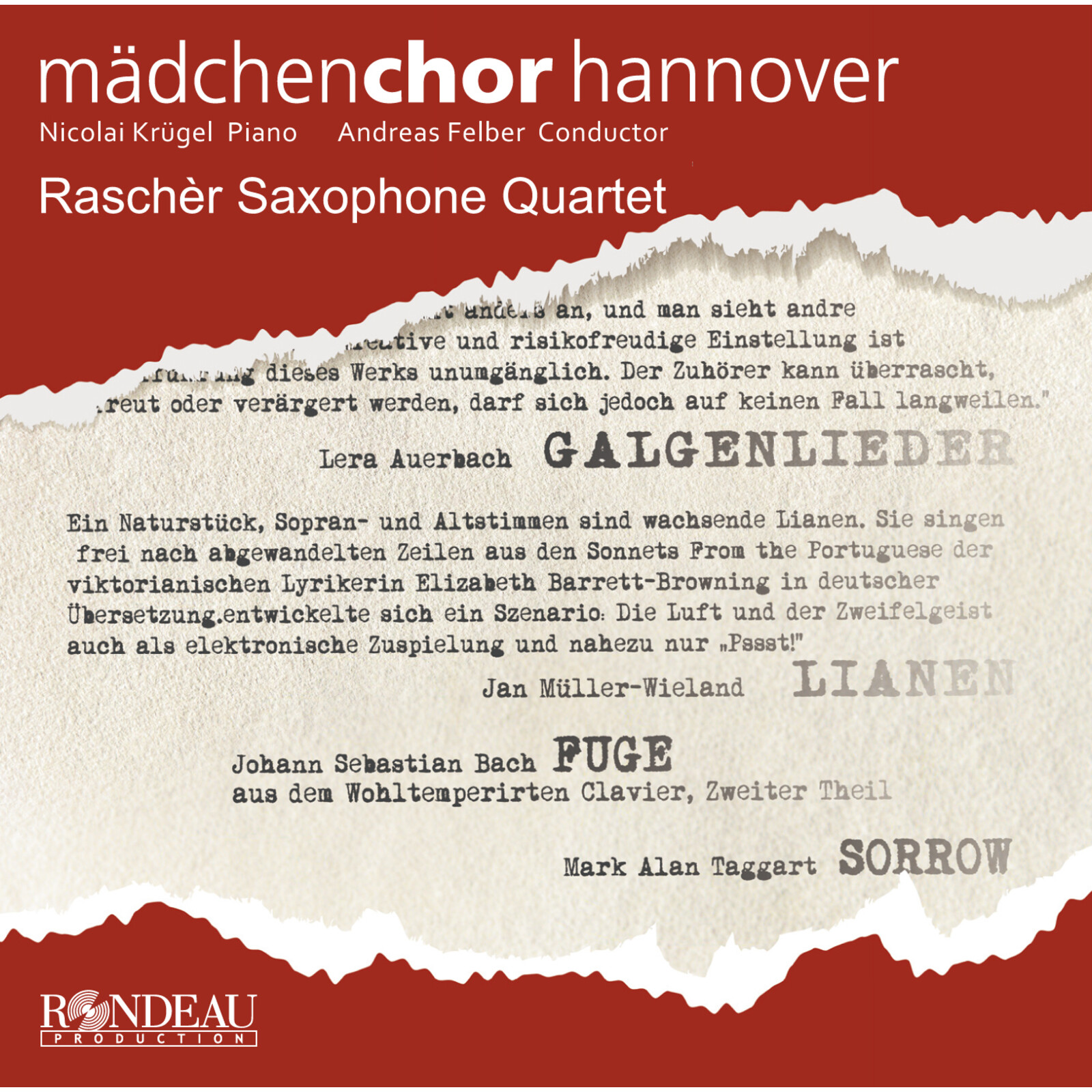 Picture of Madchenchor Hannover; Rascher Saxophone Quartet; Nicolai Krugel; Andreas Felber - Lera Auerbach: Galgenlieder | Jan Muller-Wieland: Lianen | Mark Alan Taggart: Sorrow