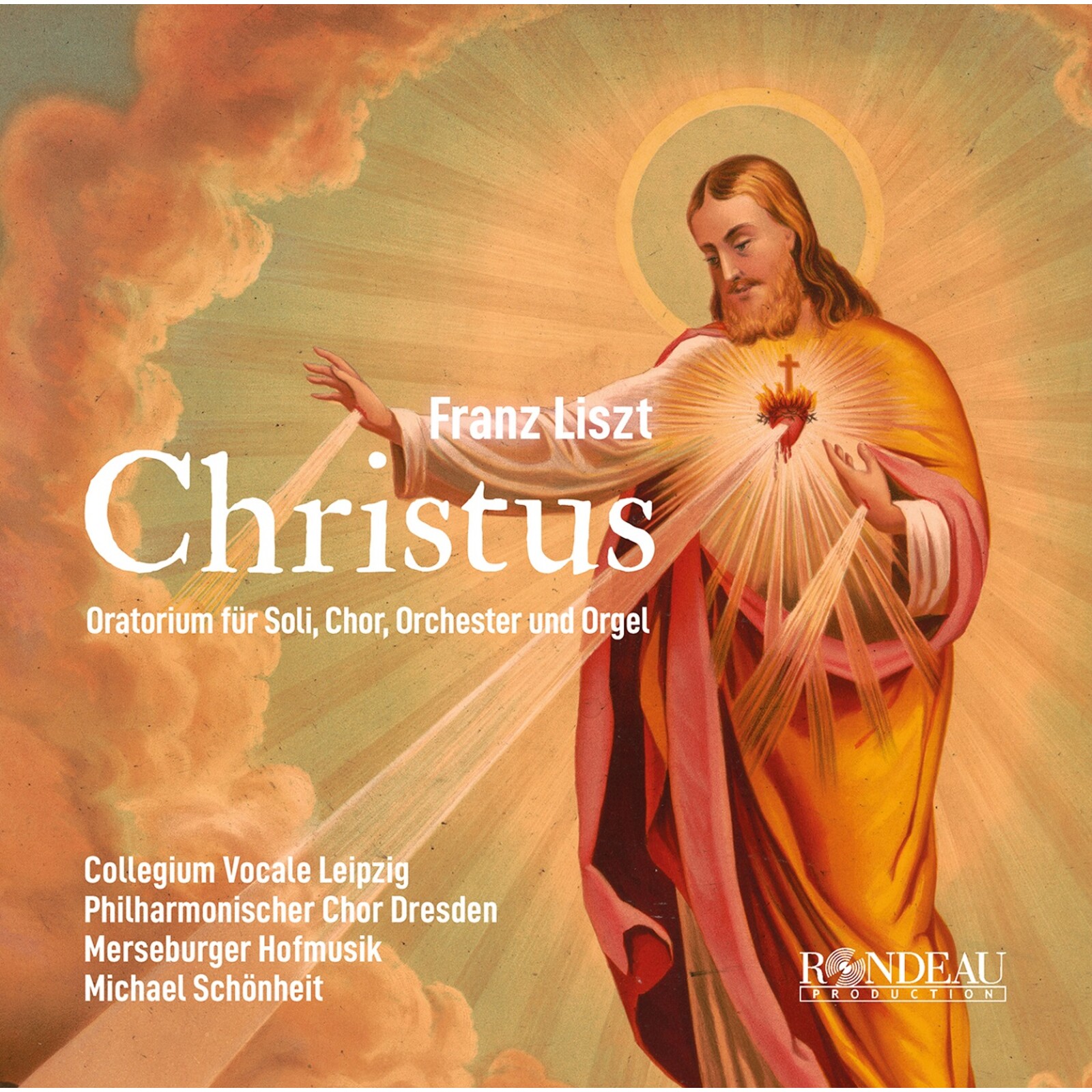 Picture of Susanne Bernhard; Katrin Goering; Hugo Mallet; Tobias Berndt; Denny Wilke; Collegium Vocale Leipzig; Philharmonic Choir Dresden; Merseburger Hofmusik; Michael Schoenheit - Franz Liszt: Christus - Oratorio for Solo Voices, Choir, Orchestra and Organ
