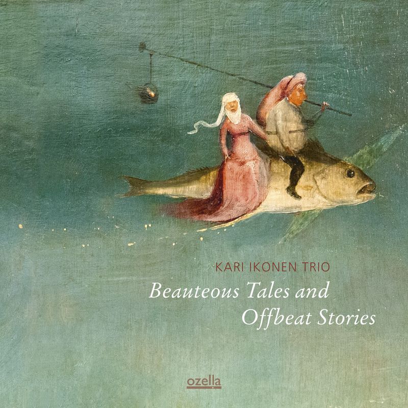 Picture of Kari Ikonen Trio - Beauteous Tales and Offbeat Stories