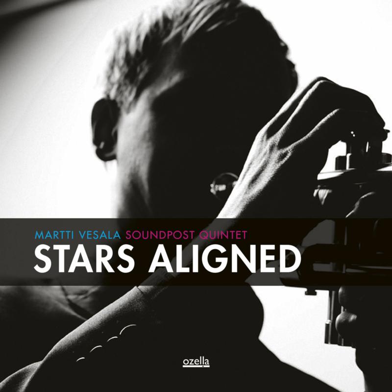 Picture of Martti Vesala Soundpost Quintet - Stars Aligned