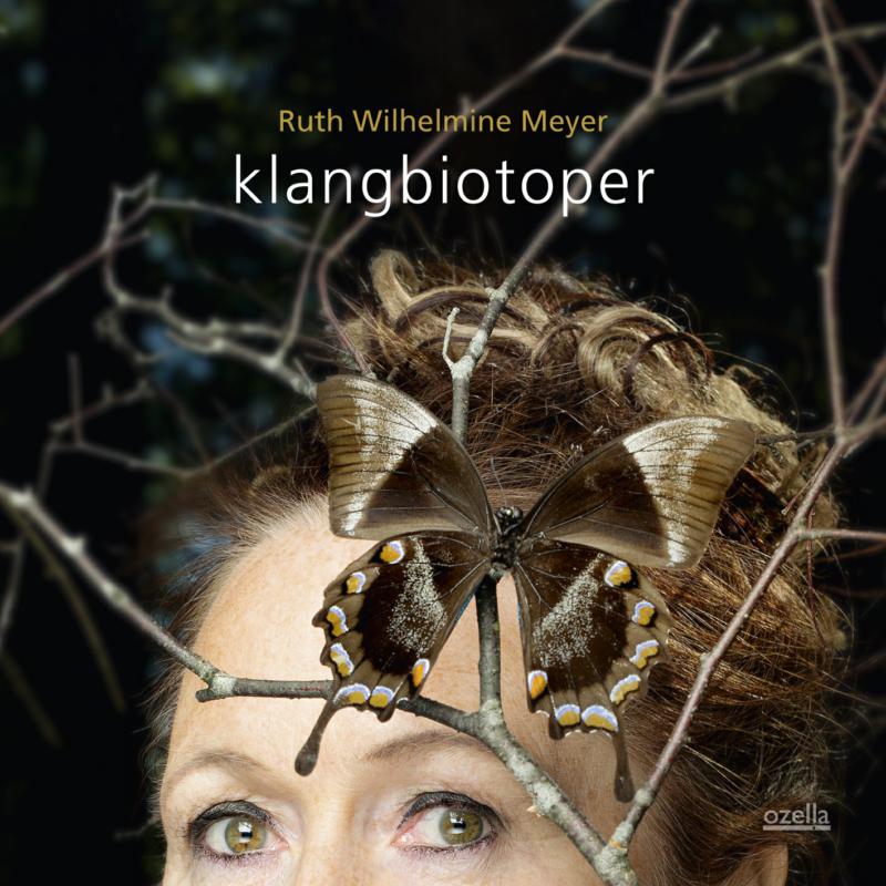 Picture of Ruth Wilhelmine Meyer - Klangbiotoper