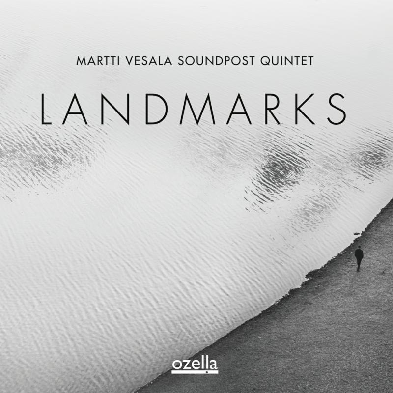 Picture of Martti Vesala Soundpost Quintet - Landmarks