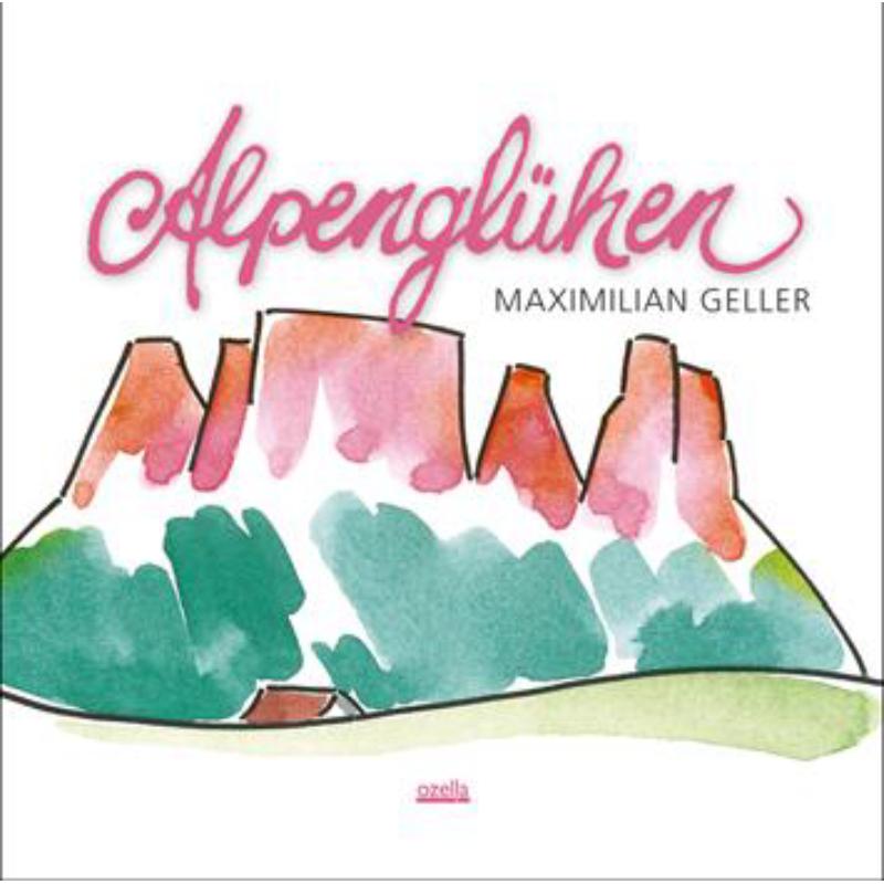 Picture of Maximilian Geller - Alpengl�hen