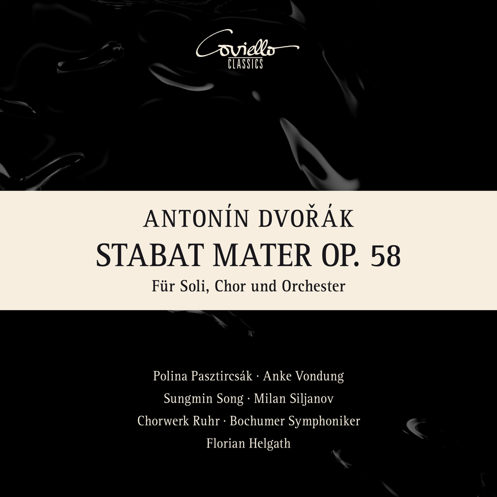 Picture of Polina Pastirchak, Anke Vondung, Sungmin Song, Milan Siljanov, Chorwerk Ruhr, Bochumer Symphoniker, Florian Helgath - Dvorak: Stabat Mater op. 58