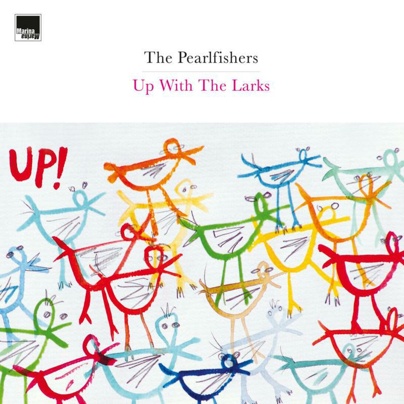 Picture of The Pearlfishers - Up With The Larks
