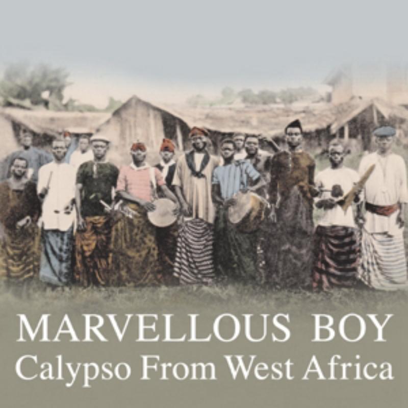 Picture of Various Artists - Marvellous Boy: Calypso From West Africa