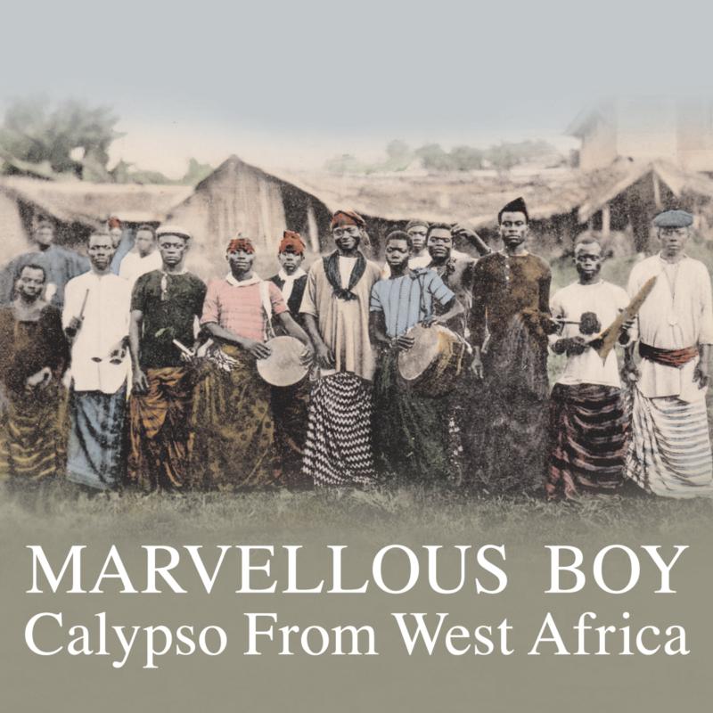 Picture of Various Artists - Marvellous Boy: Calypso From West Africa