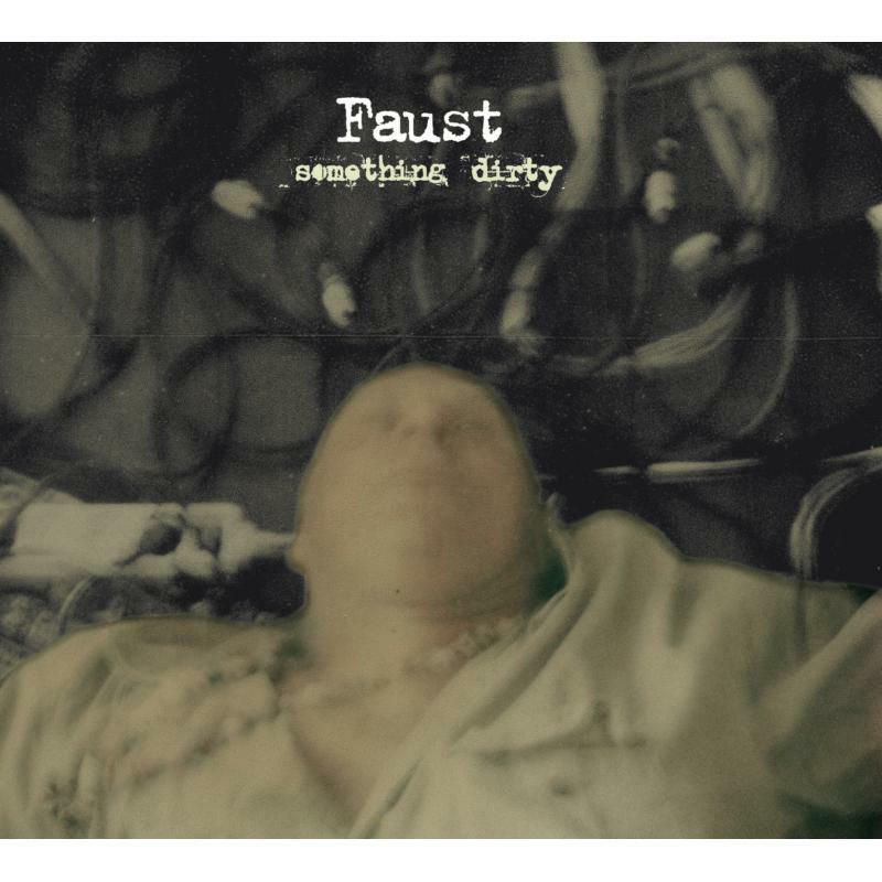 Picture of Faust - Something Dirty