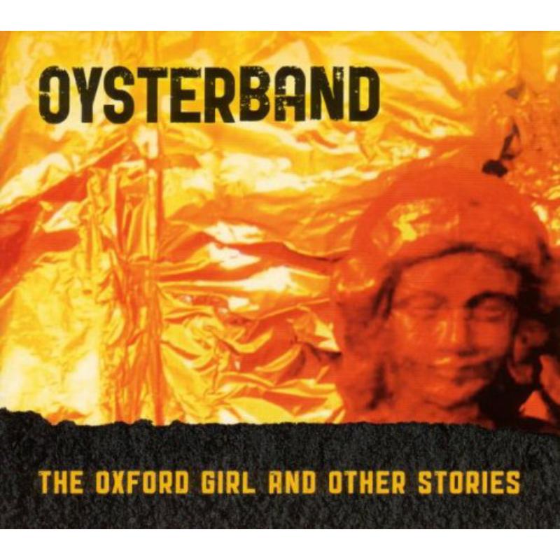 Picture of Oysterband - Oxford Girl & Other Stories