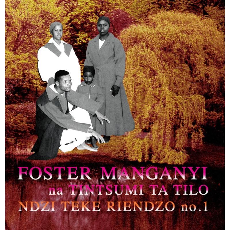Picture of Foster Manganyi & Tintsumi Ta Tilo - Ndzi Teke Riendzo No. 1