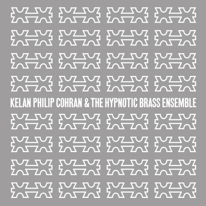Picture of Kelan Philip Cohran & The Hypnotic Brass Ensemble - Kelan Philip Cohran & The Hypnotic Brass Ensemble