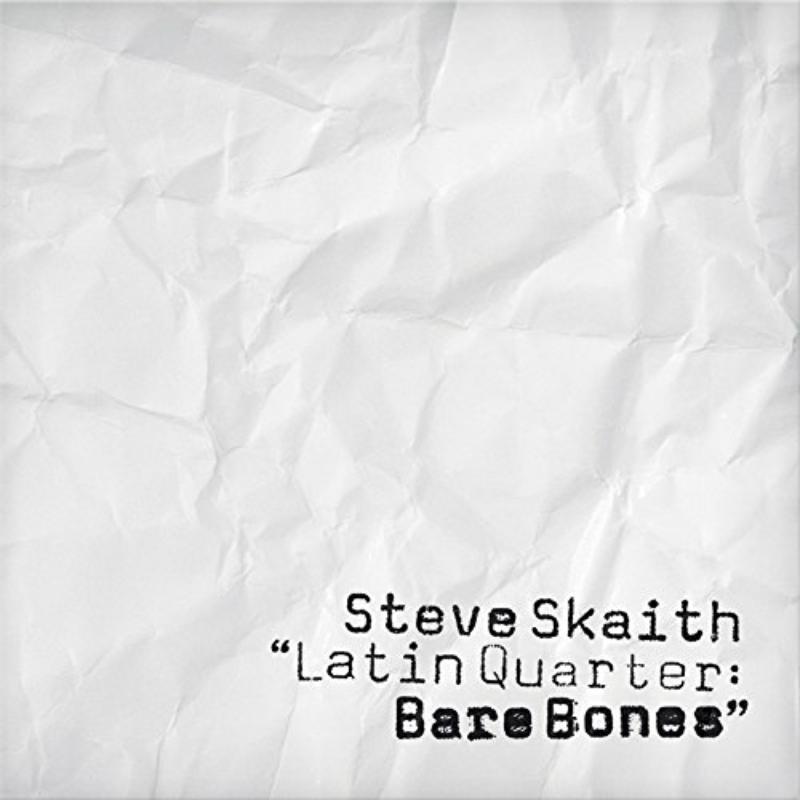Picture of Steve Skaith - Latin Quarter: Bare Bones