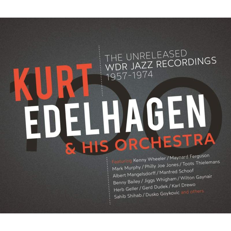Picture of Kurt Edelhagen & His Orchestra - 100 - The Unreleased WDR Jazz Recordings (3CD)