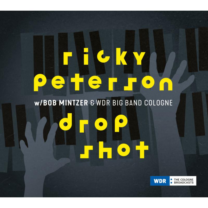 Picture of Ricky Peterson, Bob Mintzer & WDR Big Band Cologne - Drop Shot