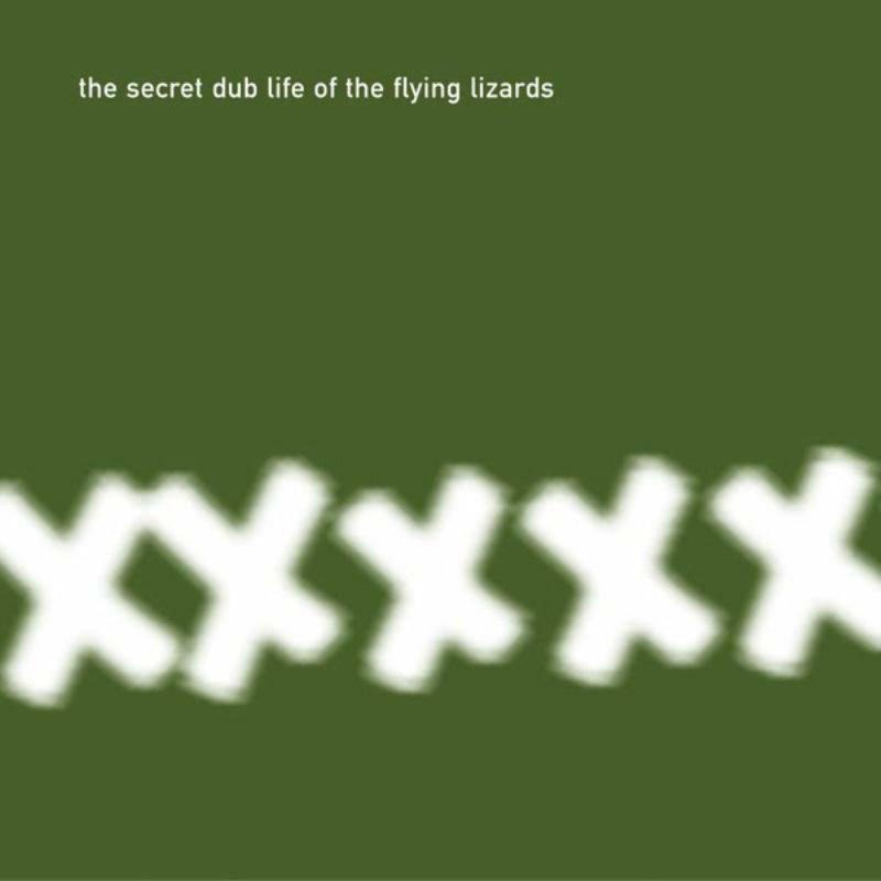 Picture of Flying Lizards, The - The Secret Dub Life Of The Flying Lizards