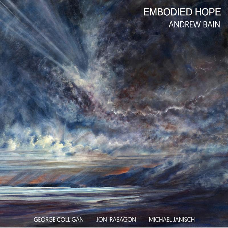 Picture of Andrew Bain Quartet - Embodied Hope