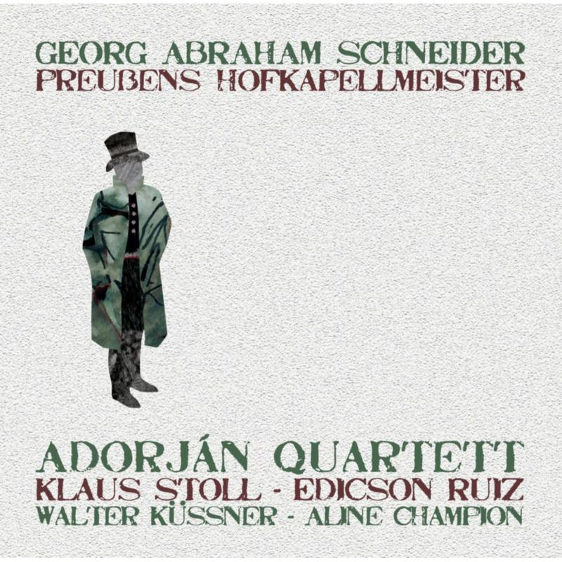 Picture of Adorjan Quartet - Schneider: Preussens Hofkapellmeister