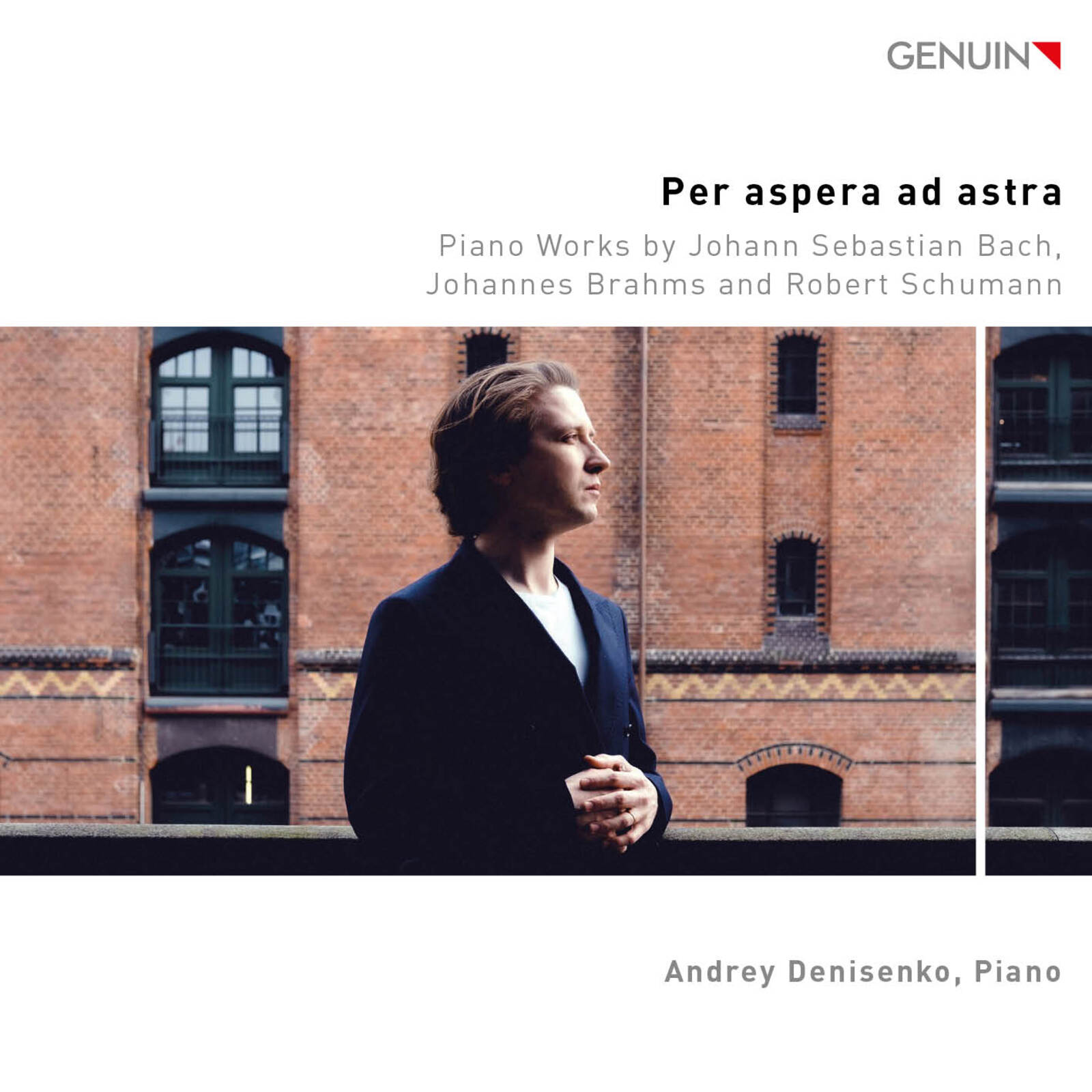 Picture of Andrey Denisenko - Per aspera ad astra - Piano Works by Johann Sebastian Bach, Johannes Brahms and Robert Schumann