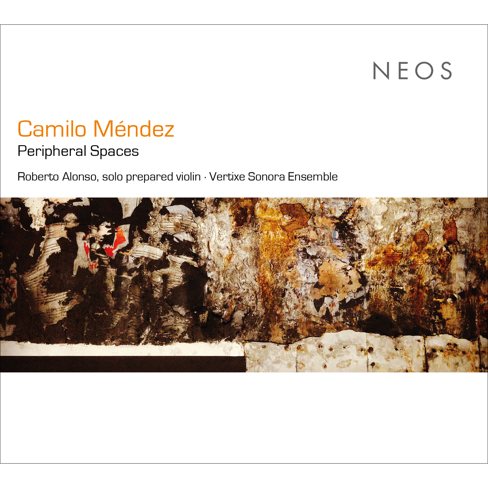 Picture of Roberto Alonso, Vertixe Sonora Ensemble - Camilo Mendez: Peripheral Spaces