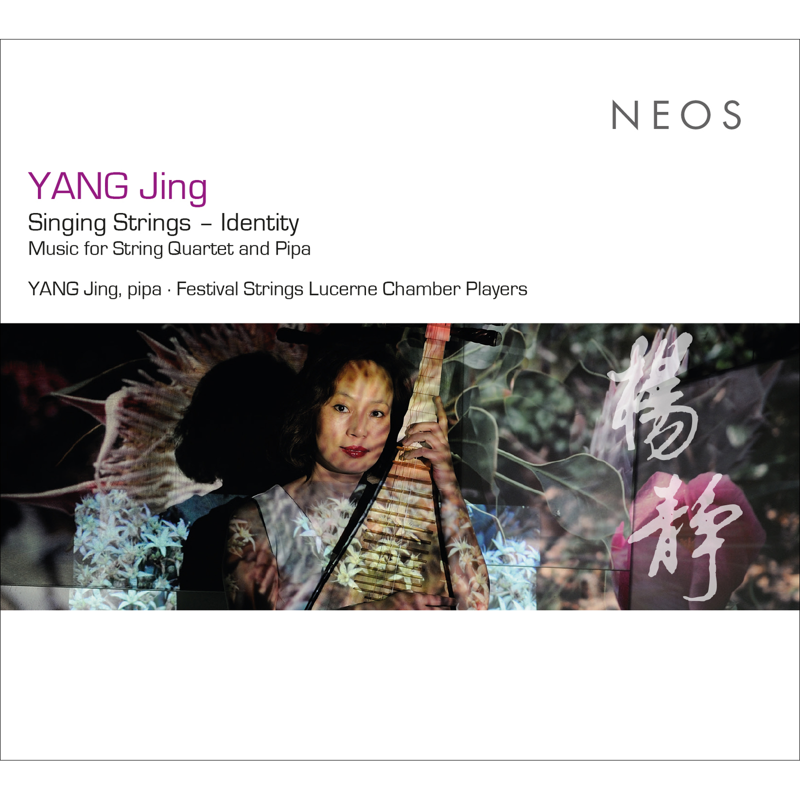 Picture of Festival Strings Lucerne Chamber Players - YANG Jing: Singing Strings - Identity