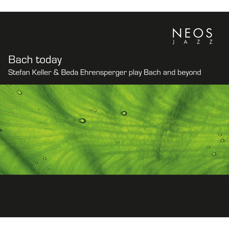 Picture of Stefan Keller, Beda Ehrensperger - Bach Today