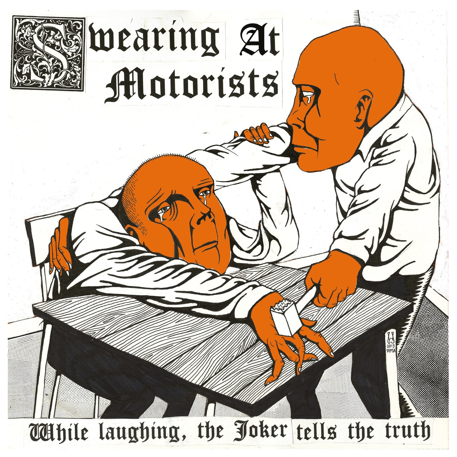 Picture of Swearing At Motorists - While Laughing,The Joker Tells The Truth