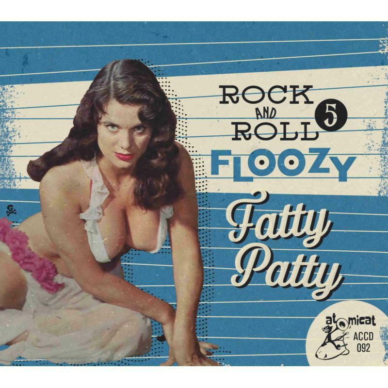 Picture of Various Artists - Rock & Roll Floozy 5 - Fatty Patty