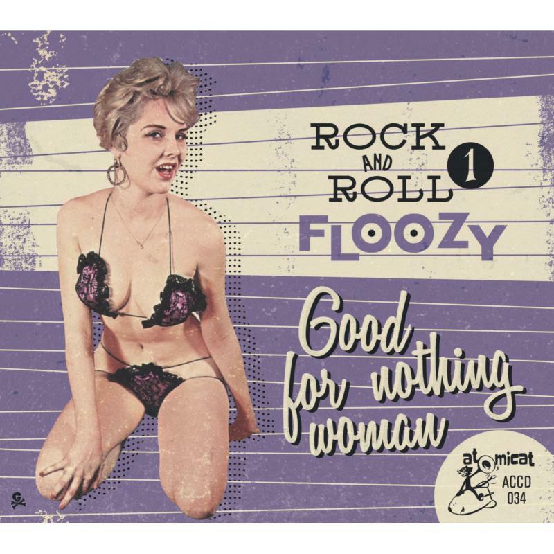 Picture of Various Artists - Rock & Roll Floozy 1 - Good For Nothing Woman