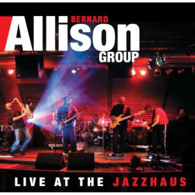 Picture of Bernard Jr Allison - Live At The Jazzhaus