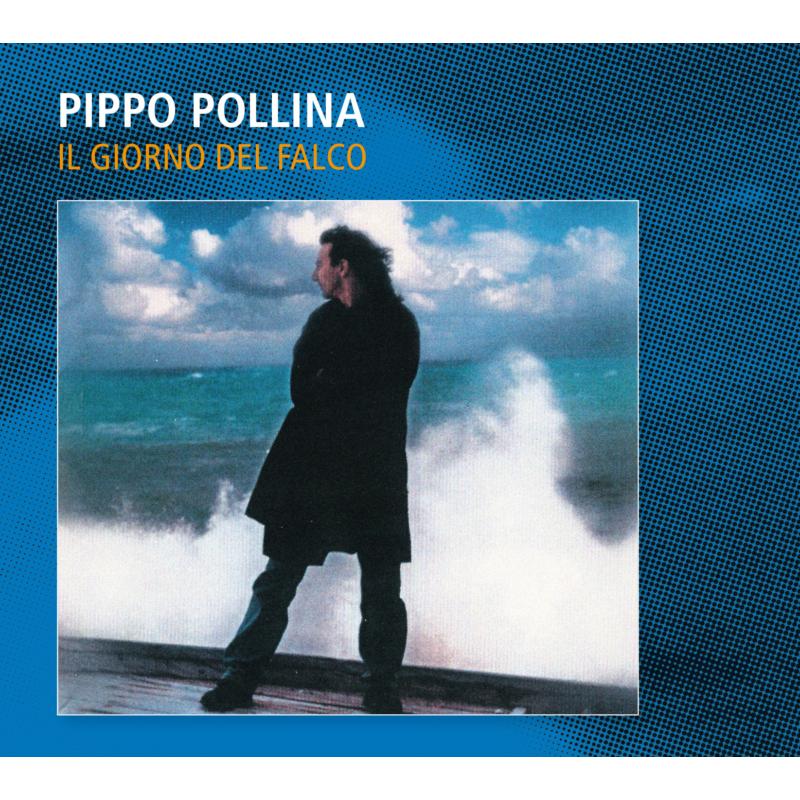 Picture of Pippo Pollina - Il Giorno Del Falco