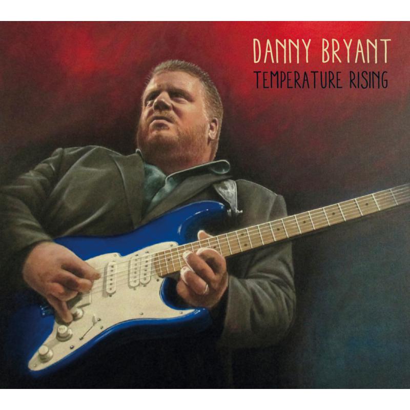 Picture of Danny Bryant - Temperature Rising