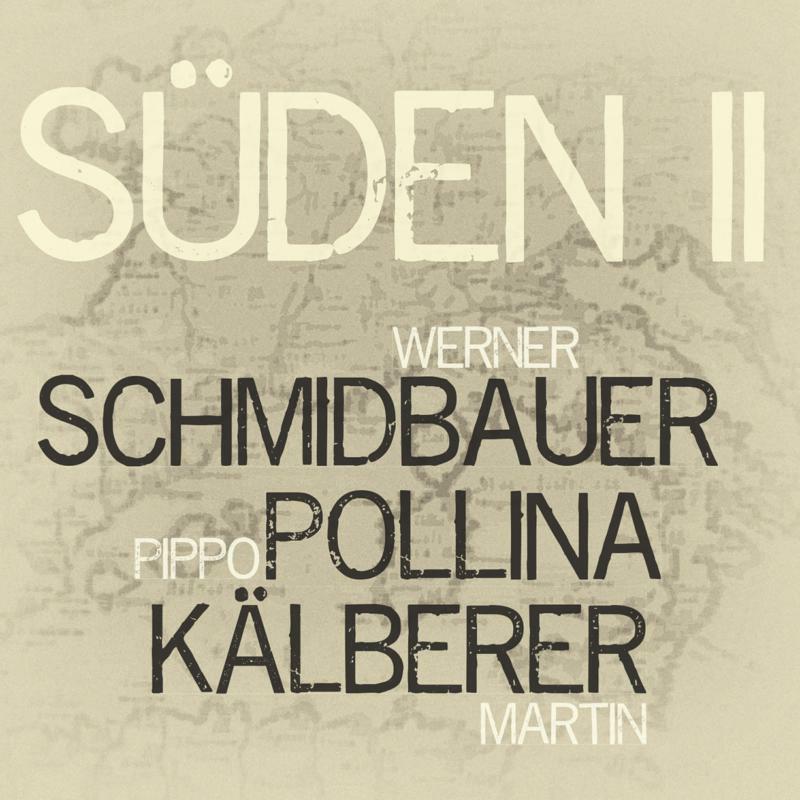Picture of Werner Schmidbauer/ Pippo Pollina/ Martin K�lberer - S�den 2