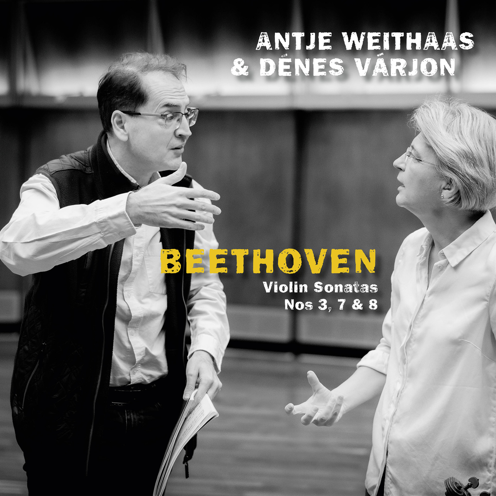 Picture of Antje Weithaas & Denes Varjon - Beethoven: Violin Sonatas Nos 3, 7 & 8